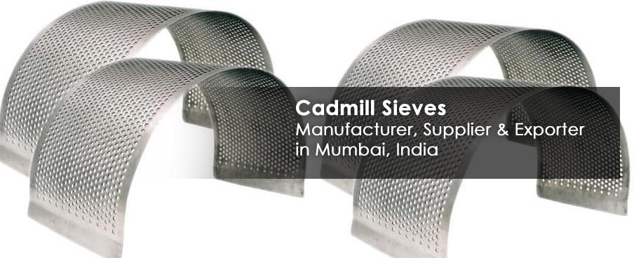 Cadmill Sieves Manufacturer