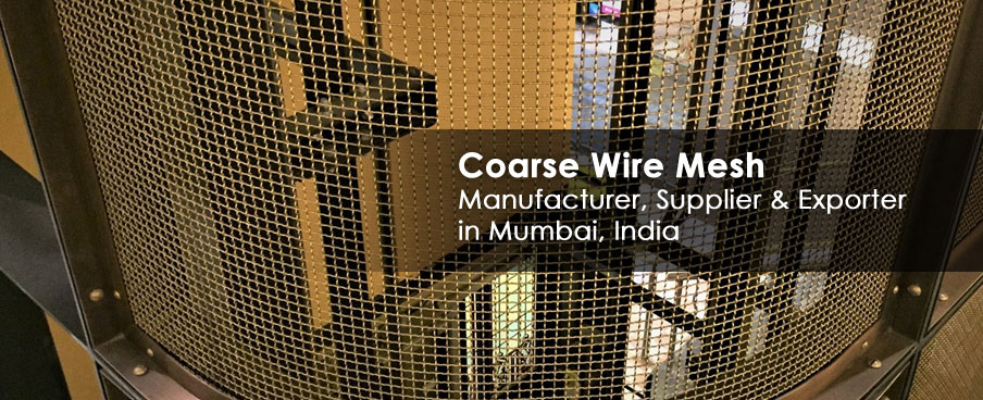 Coarse Wire Mesh Manufacturer