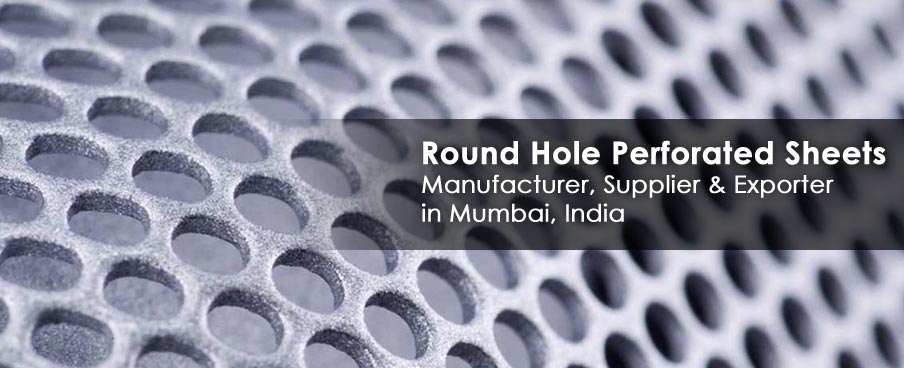 Round Hole Manufacturer