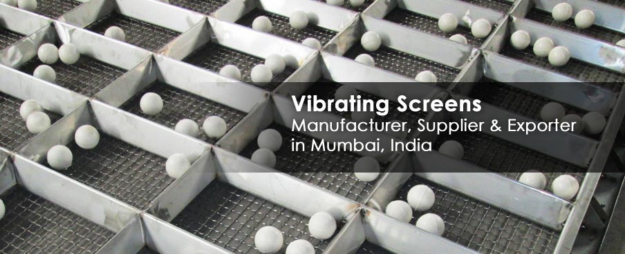 Vibrating Screen Manufacturer